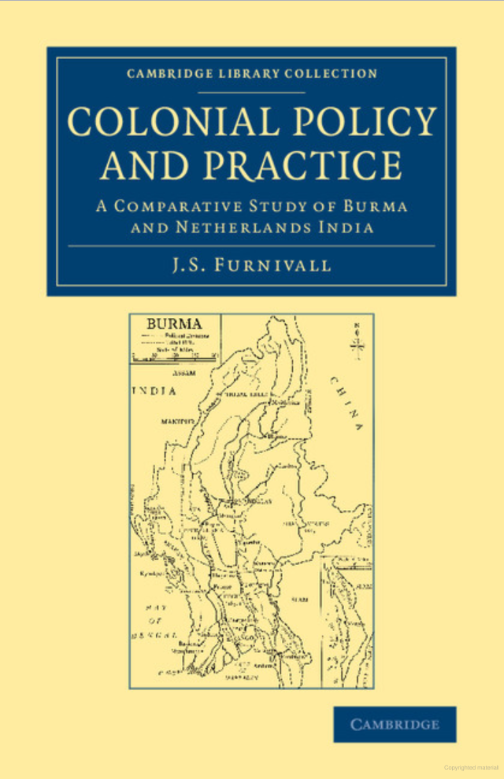 Colonial policy and practice: a comparative study of Burma and Netherlands India