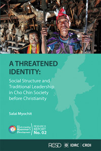 Image of A threatened identity: social structure and traditional leadership in Cho Chin society before Christianity