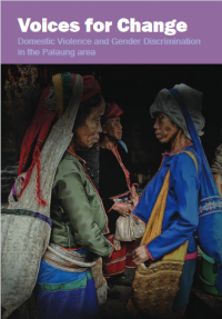 Image of Voices for change: domestic violence and gender discrimination in the Palaung area