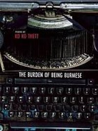 Image of The burden of being Burmese: poems