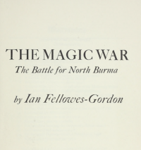 Image of The magic war: the battle for North Burma